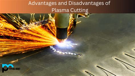 plasma cutting thin sheet metal|disadvantages of plasma cutting.